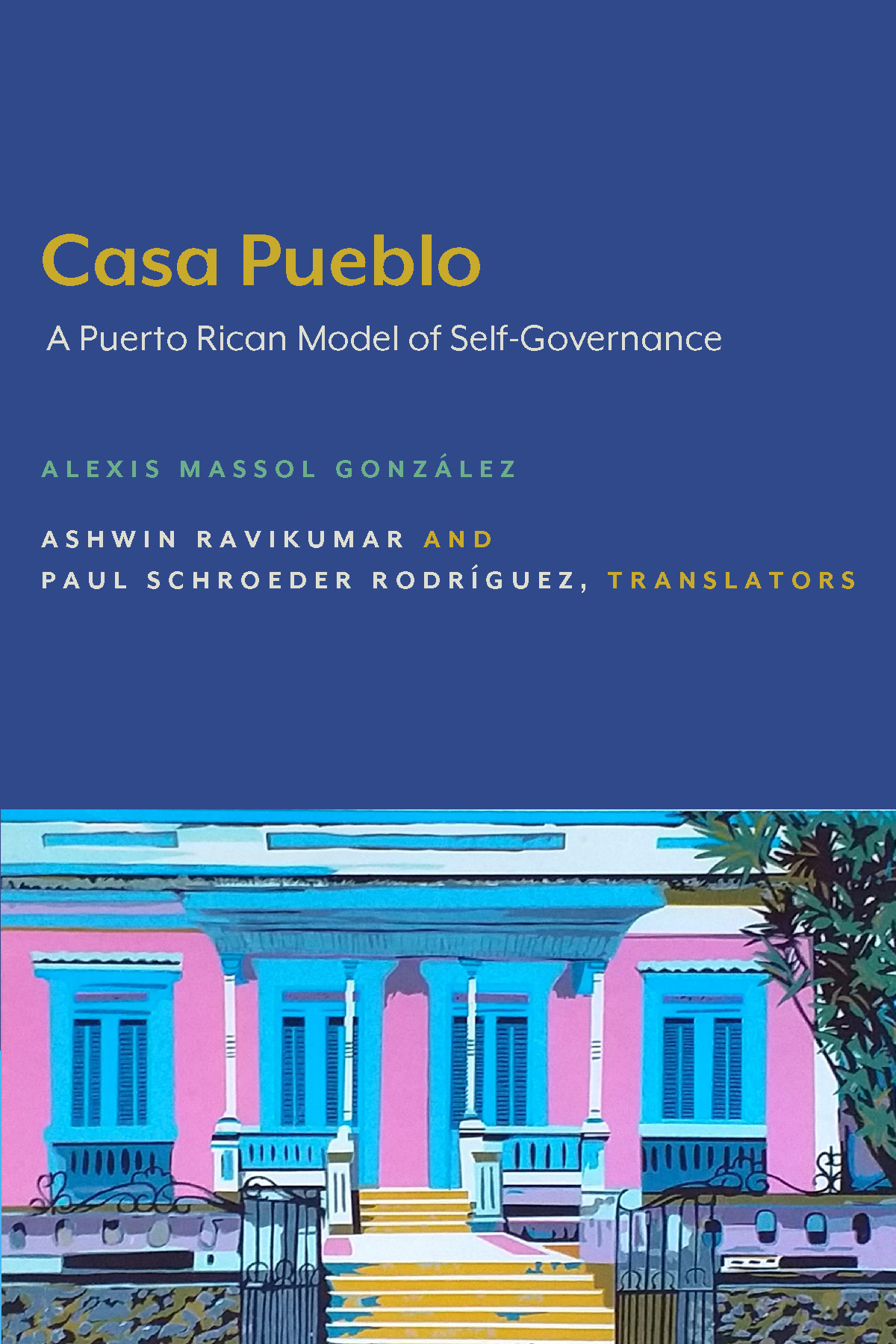 cover of Casa Pueblo: A Puerto Rican Model of Self-Governance
