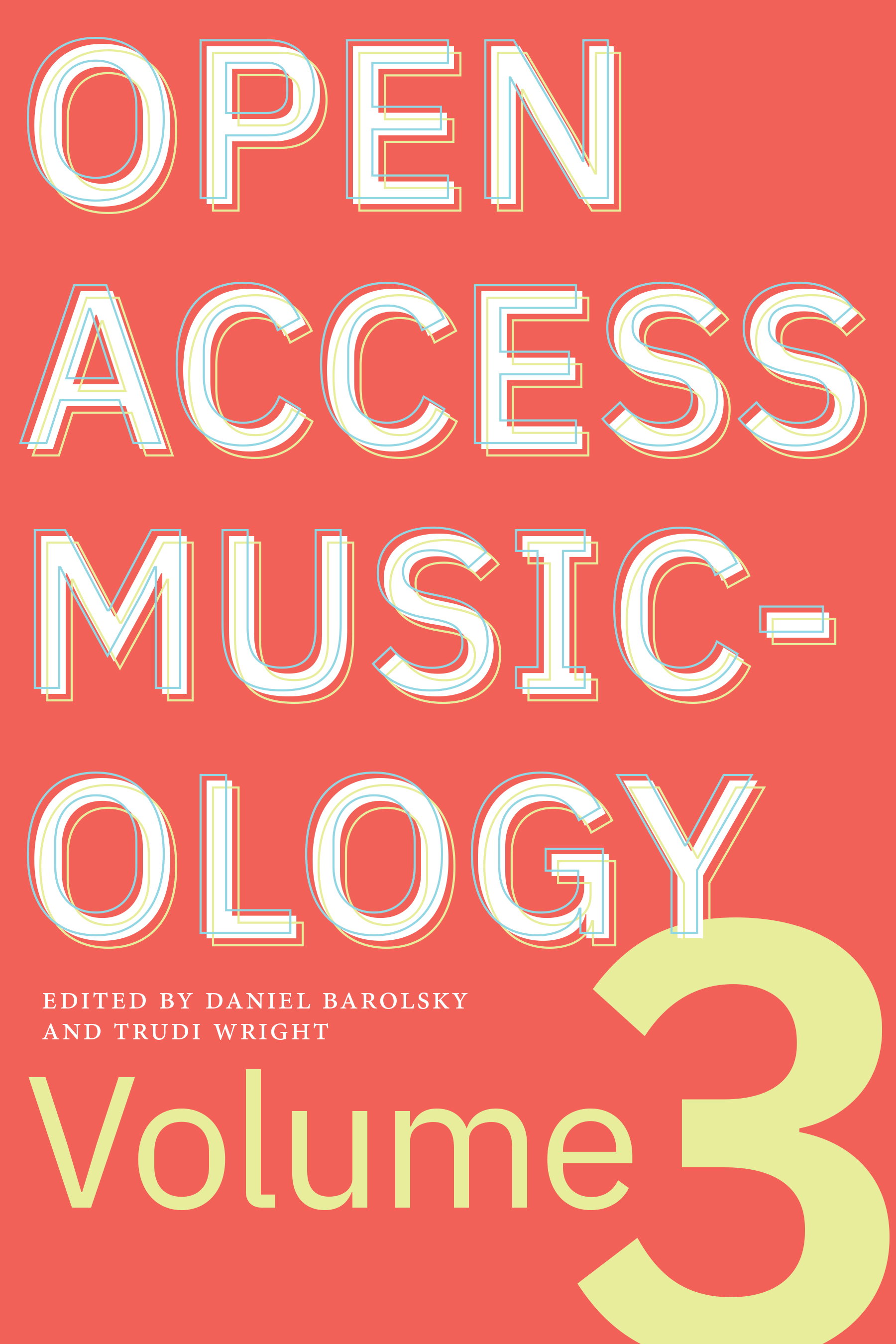 cover of Open Access Musicology, Volume Three